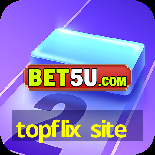 topflix site